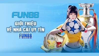 Fun88 - Khám phá thế giới trò chơi hàng đầu Việt Nam