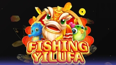 Fishing Yilufa - Tựa game bắn cá online hot nhất hiện nay